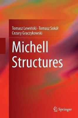Michell Structures - Tomasz Lewinski,Tomasz Sokól,Cezary Graczykowski - cover