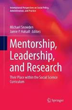 Mentorship, Leadership, and Research: Their Place within the Social Science Curriculum