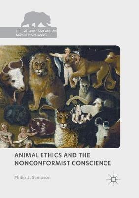 Animal Ethics and the Nonconformist Conscience - Philip J. Sampson - cover