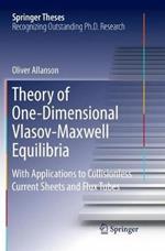 Theory of One-Dimensional Vlasov-Maxwell Equilibria: With Applications to Collisionless Current Sheets and Flux Tubes