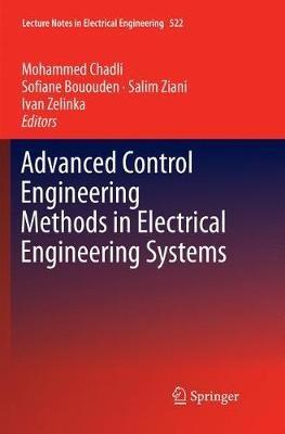 Advanced Control Engineering Methods in Electrical Engineering Systems - cover