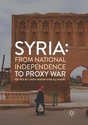 Syria: From National Independence to Proxy War - cover