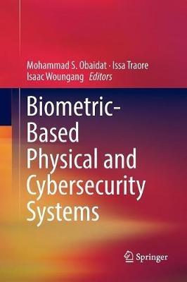 Biometric-Based Physical and Cybersecurity Systems - cover