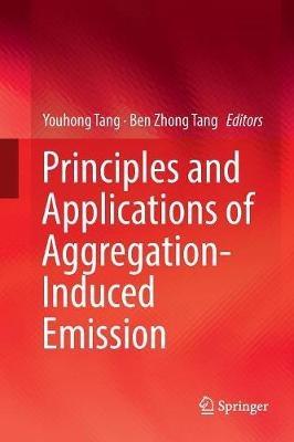 Principles and Applications of Aggregation-Induced Emission - cover