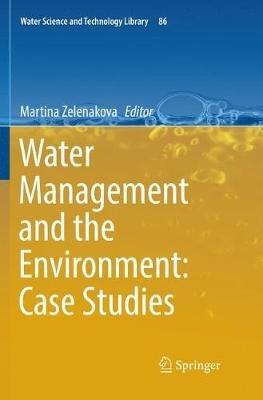 Water Management and the Environment: Case Studies - cover