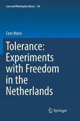 Tolerance : Experiments with Freedom in the Netherlands - Cees Maris - cover