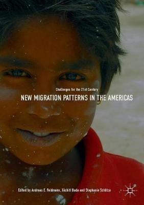 New Migration Patterns in the Americas: Challenges for the 21st Century - cover