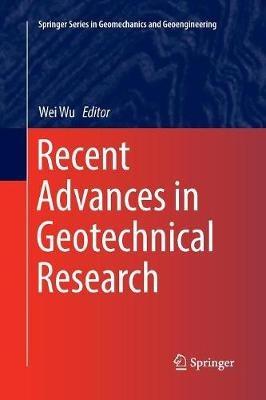 Recent Advances in Geotechnical Research - cover