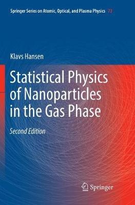 Statistical Physics of Nanoparticles in the Gas Phase - Klavs Hansen - cover