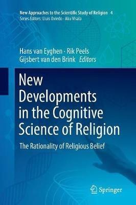 New Developments in the Cognitive Science of Religion: The Rationality of Religious Belief - Hans van Eyghen - cover