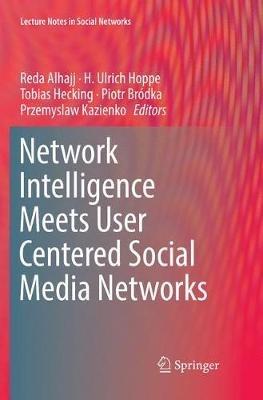 Network Intelligence Meets User Centered Social Media Networks - cover