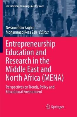 Entrepreneurship Education and Research in the Middle East and North Africa (MENA): Perspectives on Trends, Policy and Educational Environment - cover
