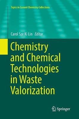 Chemistry and Chemical Technologies in Waste Valorization - cover