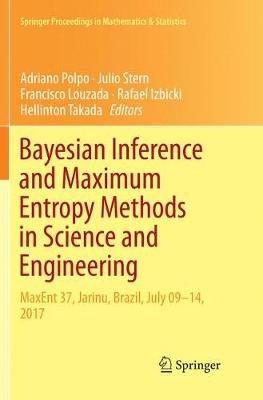 Bayesian Inference and Maximum Entropy Methods in Science and Engineering: MaxEnt 37, Jarinu, Brazil, July 09–14, 2017 - cover