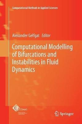 Computational Modelling of Bifurcations and Instabilities in Fluid Dynamics - cover