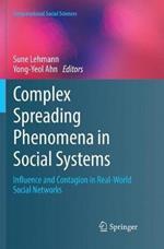 Complex Spreading Phenomena in Social Systems: Influence and Contagion in Real-World Social Networks
