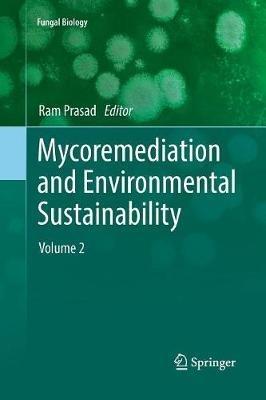 Mycoremediation and Environmental Sustainability: Volume 2 - cover