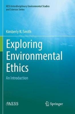 Exploring Environmental Ethics: An Introduction - Kimberly K. Smith - cover