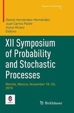 XII Symposium of Probability and Stochastic Processes: Merida, Mexico, November 16–20, 2015