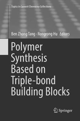 Polymer Synthesis Based on Triple-bond Building Blocks - cover
