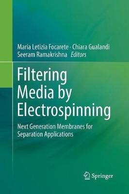 Filtering Media by Electrospinning: Next Generation Membranes for Separation Applications - cover
