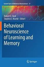 Behavioral Neuroscience of Learning and Memory