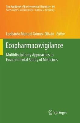 Ecopharmacovigilance: Multidisciplinary Approaches to Environmental Safety of Medicines - cover