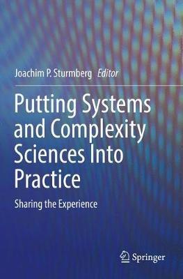 Putting Systems and Complexity Sciences Into Practice: Sharing the Experience - cover