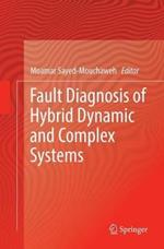 Fault Diagnosis of Hybrid Dynamic and Complex Systems