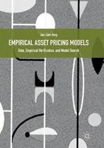 Empirical Asset Pricing Models: Data, Empirical Verification, and Model Search