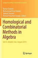 Homological and Combinatorial Methods in Algebra: SAA 4, Ardabil, Iran, August 2016