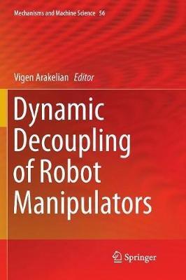 Dynamic Decoupling of Robot Manipulators - cover