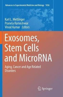 Exosomes, Stem Cells and MicroRNA: Aging, Cancer and Age Related Disorders - cover