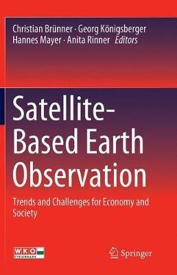 Satellite-Based Earth Observation: Trends and Challenges for Economy and Society - cover