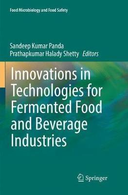 Innovations in Technologies for Fermented Food and Beverage Industries - cover