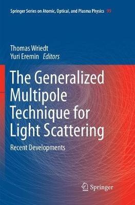 The Generalized Multipole Technique for Light Scattering: Recent Developments - cover