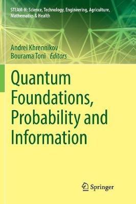 Quantum Foundations, Probability and Information - cover