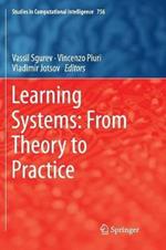 Learning Systems: From Theory to Practice