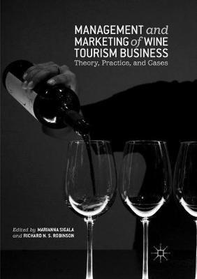 Management and Marketing of Wine Tourism Business: Theory, Practice, and Cases - cover