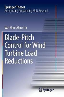 Blade-Pitch Control for Wind Turbine Load Reductions - Wai Hou (Alan) Lio - cover