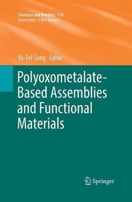 Polyoxometalate-Based Assemblies and Functional Materials - cover