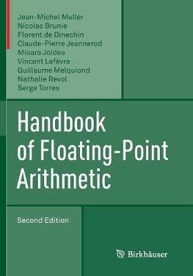 Handbook of Floating-Point Arithmetic - Jean-Michel Muller,Nicolas Brunie,Florent de Dinechin - cover