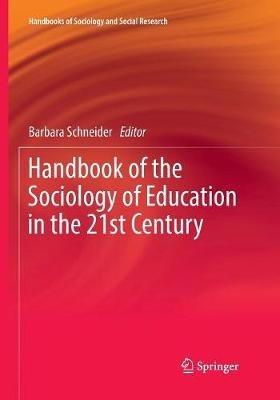 Handbook of the Sociology of Education in the 21st Century - cover