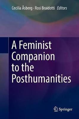 A Feminist Companion to the Posthumanities - cover