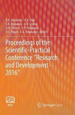 Proceedings of the Scientific-Practical Conference "Research and Development - 2016" - cover