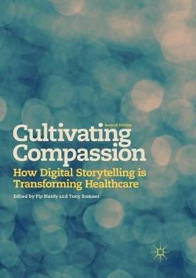 Cultivating Compassion: How Digital Storytelling is Transforming Healthcare - cover