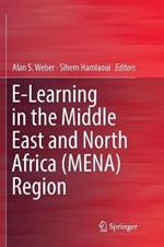 E-Learning in the Middle East and North Africa (MENA) Region