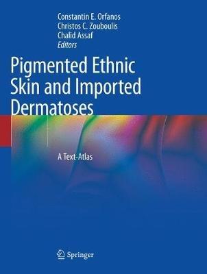 Pigmented Ethnic Skin and Imported Dermatoses: A Text-Atlas - cover