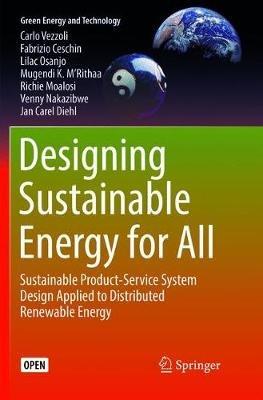 Designing Sustainable Energy for All: Sustainable Product-Service System Design Applied to Distributed Renewable Energy - Carlo Vezzoli,Fabrizio Ceschin,Lilac Osanjo - cover