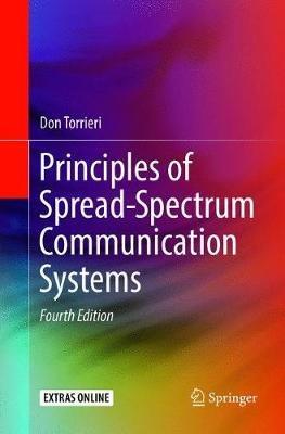 Principles of Spread-Spectrum Communication Systems - Don Torrieri - cover